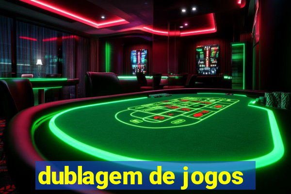 dublagem de jogos